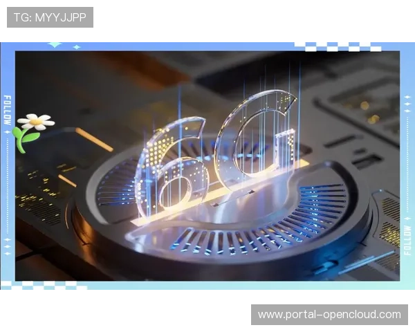 6G技术引领未来传输格局,开启超高速无线制作时代 6G技术引领未来传输格局,开启超高速无线制作时代